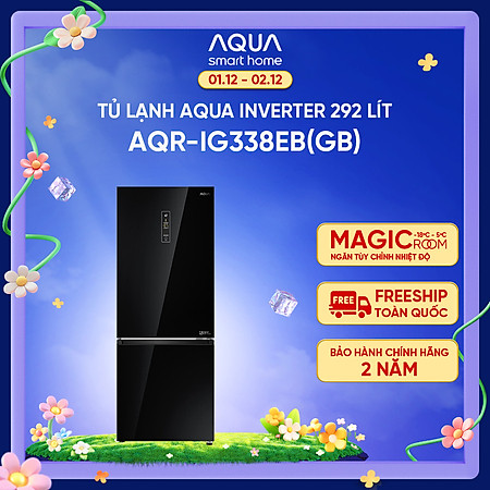 Tủ lạnh ngăn đông dưới Aqua 292 Lít AQR-IG338EB(GB) - Freeship toàn quốc - Bảo hành 2 năm - Hàng chính hãng