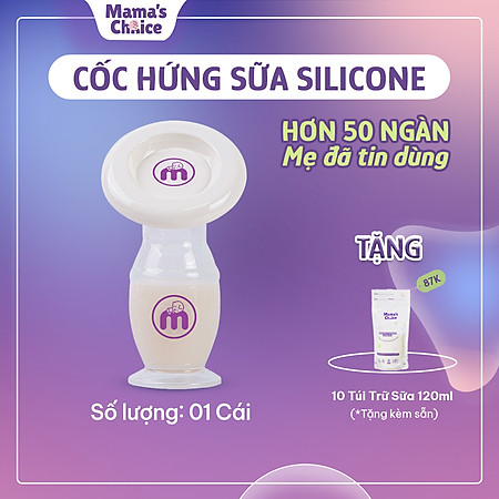 Cốc Hứng Sữa Mama’s Choice, Hút Sữa Rảnh Tay, Chất Liệu Silicone Cao Cấp, Chứng Nhận An Toàn FDA - 1 Cốc