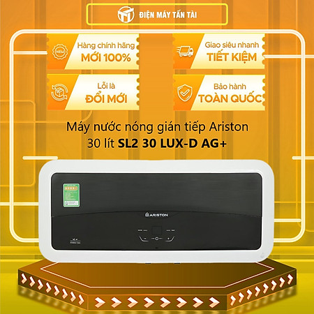Máy nước nóng gián tiếp 30 lít Ariston SL2 30 LUX-D AG+ - Hàng Chính Hãng - Chỉ Giao Hồ Chí Minh