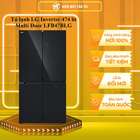 Tủ lạnh LG Inverter 474 lít Multi Door LFB47BLG - Hàng chính hãng