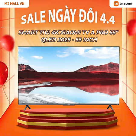 Smart Tivi 4K Xiaomi TV A Pro 55" QLED 2025 - 55 Inch - Hàng Chính Hãng, Bảo Hành 24 Tháng
