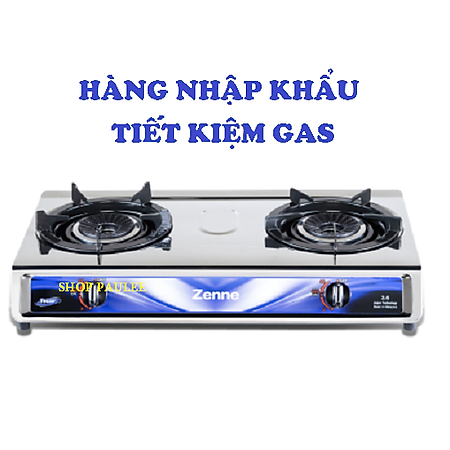 BẾP GAS ĐÔI  ZENNE KGS 201-C NHẬP KHẨU MALAYSIA – MẶT BẾP INOX   - NGỌN LỬA MẠNH VÀ HỘI TỤ - TIẾT KIỆM GAS