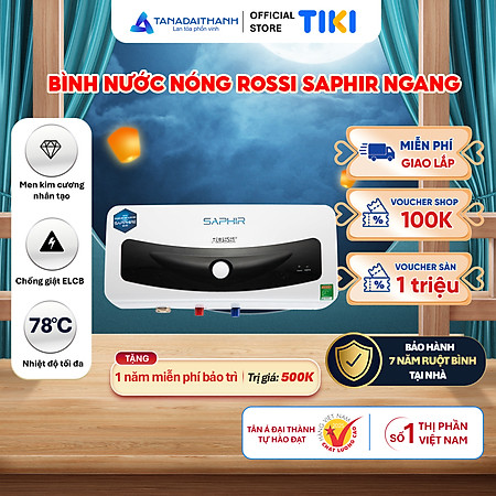 Bình nóng lạnh gián tiếp Rossi Saphir Ngang (15/20/30 Lít) - Chính hãng, Bảo Hành 7 năm