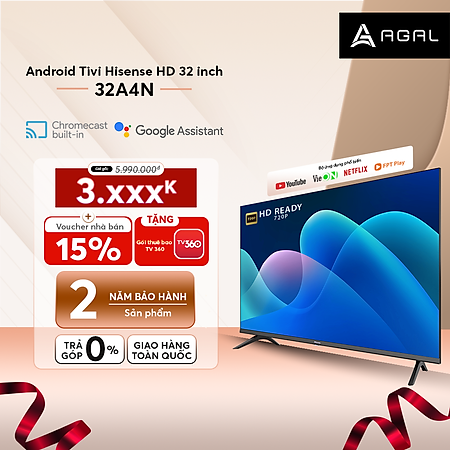 Android Tivi LED Hisense 32 inch 32A4N trợ lý ảo Google Voice Control, bảo hành chính hãng 2 năm - Hàng Chính Hãng