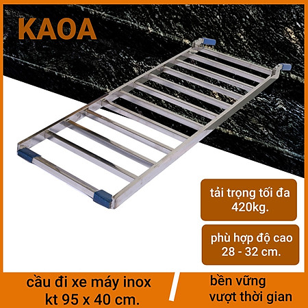 Thang dắt xe máy inox. KT 95x40 cm, phù hợp độ cao 28 - 32 cm  ( bảo hành 12 tháng )