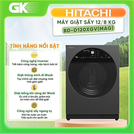 MÁY GIẶT & SẤY CỬA TRƯỚC HITACHI BD-D120XGV(MAG) - HÀNG CHÍNH HÃNG