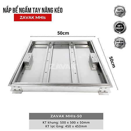 Nắp Bể Ngầm Trong Nhà 50x50cm Inox 304 ZAVAK MHIs-50 Nắp bể nước âm sàn, Nắp hố ga Inox 304