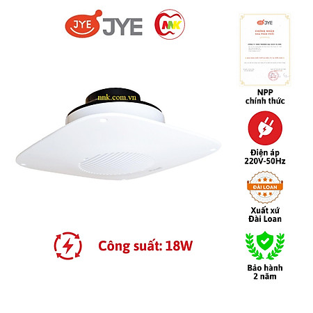 Quạt hút thông gió âm trần JY-B90132N 18W KT 278X278mm JYE hàng chính hãng
