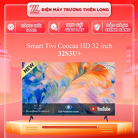 Smart TV HD Coocaa 32 Inch Wifi - Model 32S3U+ - Hàng Chính Hãng