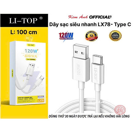 Dây sạc siêu nhanh LI-TOP LX78 120W, chân Type C, dây mịn mập, lõi 260 sợ đồng, được dùng thử 30 ngày, Kim Ánh bảo hành hàng chính hãng 12 tháng