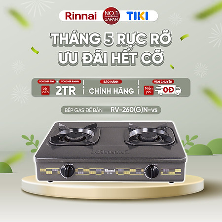 Bếp gas dương Rinnai RV-260(G)N mặt bếp men và kiềng bếp men - Hàng chính hãng.