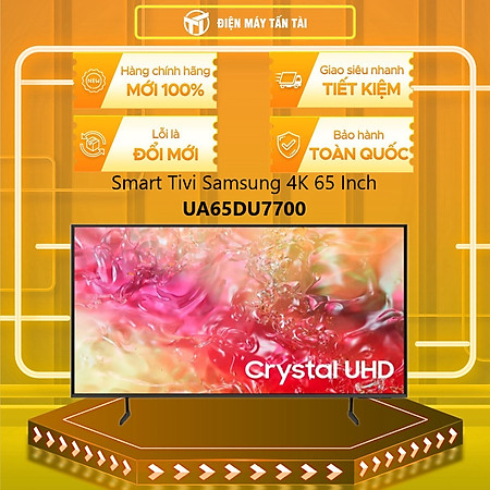 Smart Tivi Samsung 4K 65 inch 65DU7700 Crystal UHD - Hàng chính hãng - Chỉ giao HCM