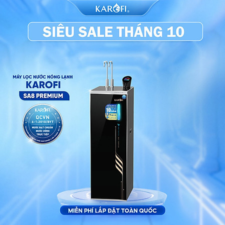 Máy lọc nước Nóng Lạnh Hydro-ion Kiềm Karofi SA8 PREMIUM - 12+1 lõi - Hàng chính hãng