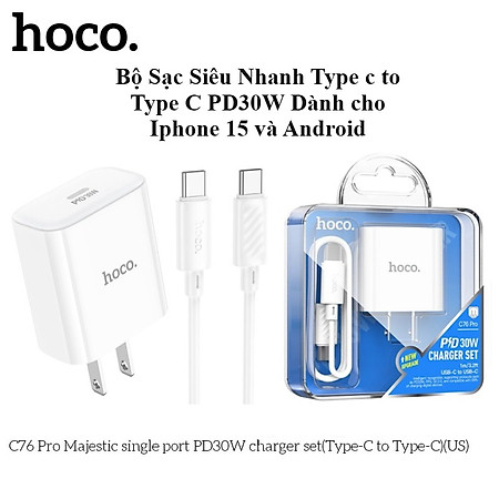 Bộ Sạc Siêu Nhanh Type C PD 30W Cho Iphone 15 và Android mới nhất Hoco. C76 Pro dây sạc type c to type c dài 1m, củ sạc tích hợp chip thông sạc nhanh an toàn bảo vệ máy - Hàng Chính Hãng