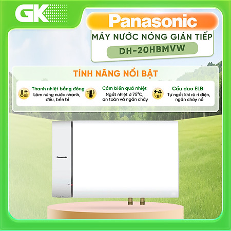 Bình nóng lạnh Panasonic DH-20HBMVW 20L, hàng chính hãng