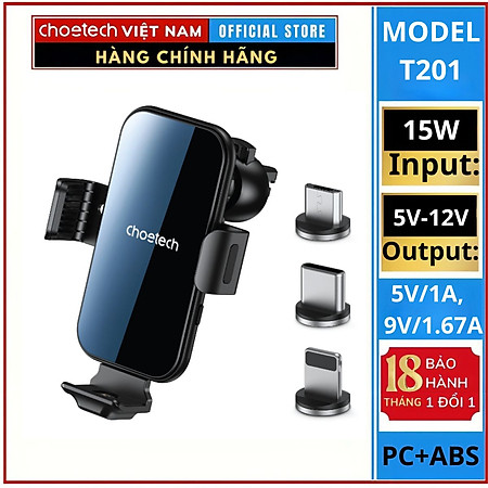 Gía đỡ điện thoại Choetech T201  tích hợp sạc không dây trên ô tô 15w - Hàng chính hãng