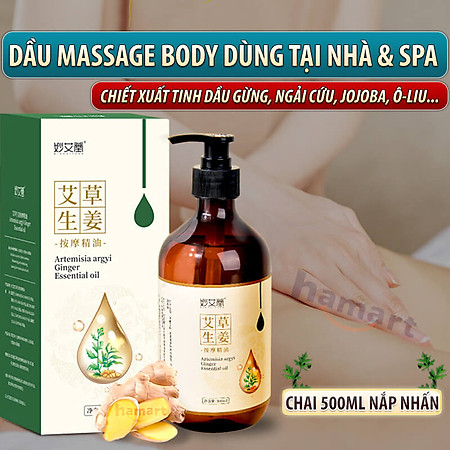 Dầu Massage Body 500ml Tinh Chất Gừng Ngải Cứu Spa Đông Y Cổ Vai Gáy Dưỡng Sinh Giảm Đau Xương Khớp