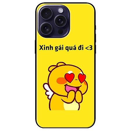 Ốp lưng dành cho Iphone 15 - Iphone 15 Plus - Iphone 15 Pro - Iphone 15 Pro Max - Xinh Gái Quá - Hàng Chính Hãng