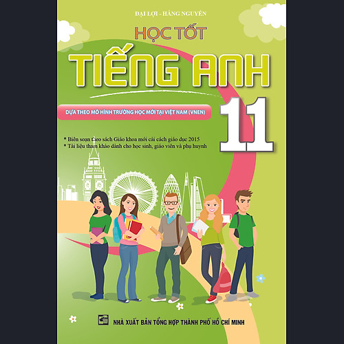 Học Tốt Tiếng Anh Lớp 11 (Tái Bản)