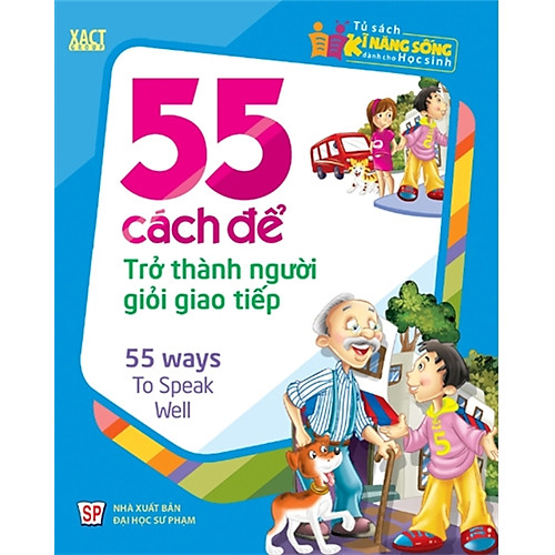 55 Cách Để Trở Thành Người Giỏi Giao Tiếp