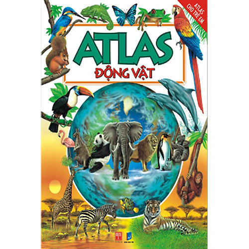 Atlas Động Vật (Tái Bản)