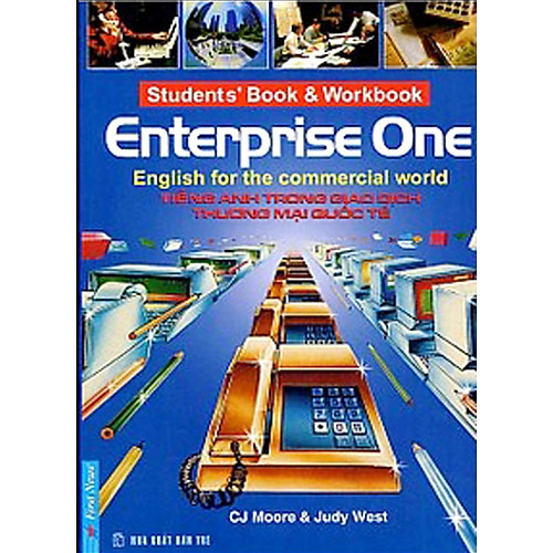 Tiếng Anh Trong Giao Dịch Thương Mại Quốc Tế (Enterprise One) (Không CD)