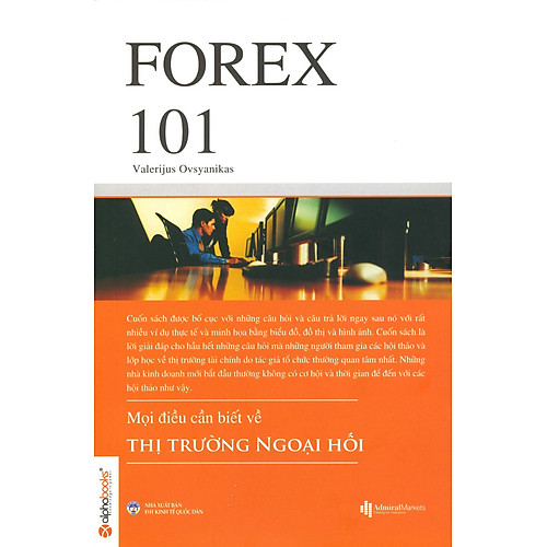 Forex 101 – Mọi Điều Cần Biết Về Thị Trường Ngoại Hối