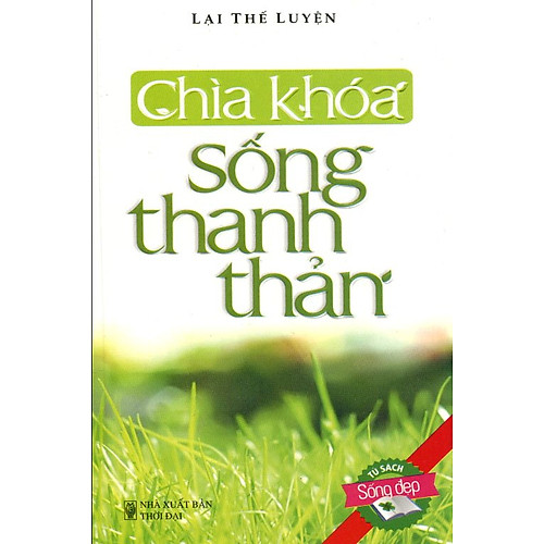 Sách Bỏ Túi – Chìa Khoá Sống Thanh Thản