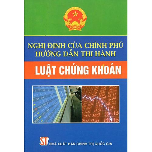 Nghị Định Của Chính Phủ Hướng Dẫn Thi Hành Luật Chứng Khoán
