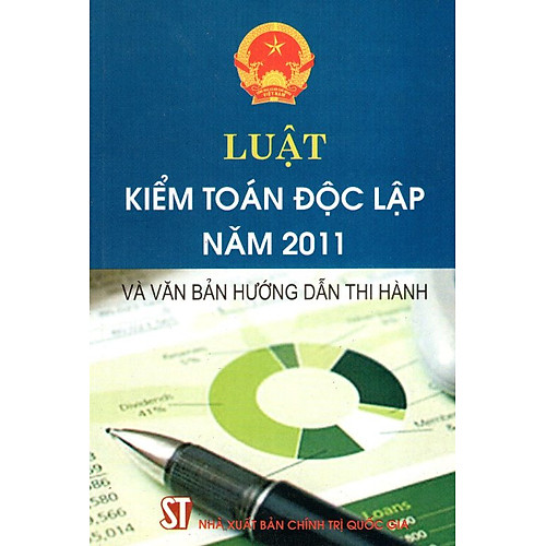 Luật Kiểm Toán Độc Lập Năm 2011 Và Văn Bản Hướng Dẫn Thi Hành