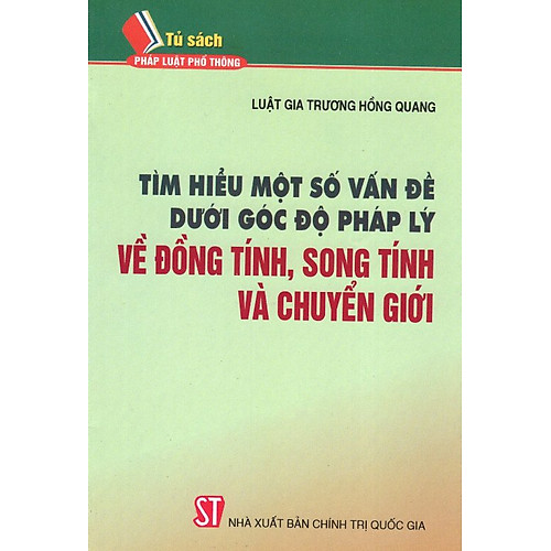 Tìm Hiểu Một Số Vấn Đề Dưới Góc Độ Pháp Lý Về Đồng Tính, Song Tính Và Chuyển Giới