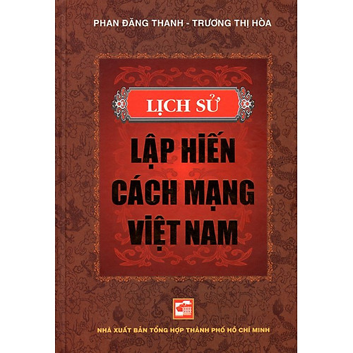 Lịch Sử Lập Hiến Cách Mạng Việt Nam