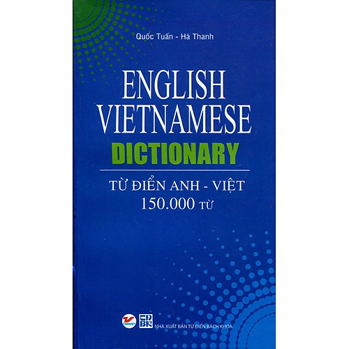 Từ Điển Anh – Việt (150.000 Từ)