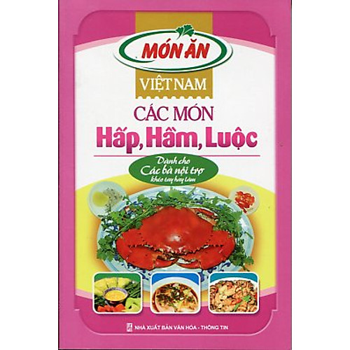 Việt Nam Các Món Hấp, Hầm, Luộc