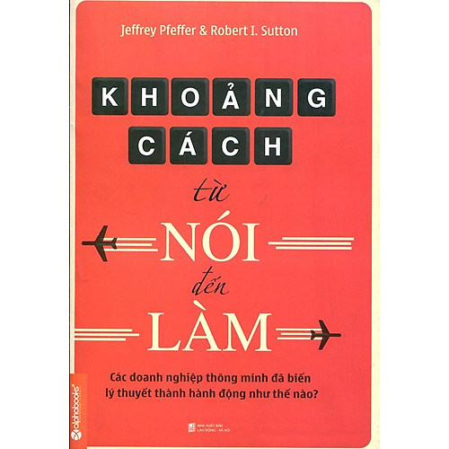 Khoảng Cách Từ Nói Đến Làm