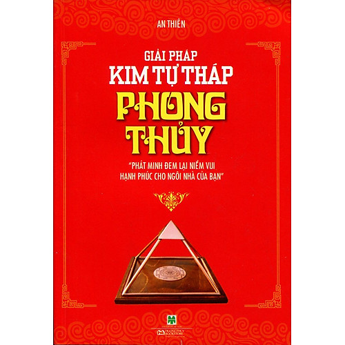 Giải Pháp Kim Tự Tháp Phong Thủy