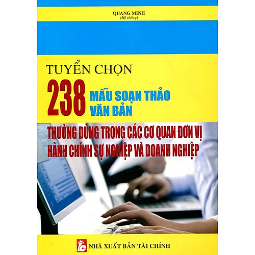 Tuyển Chọn 238 Mẫu Soạn Thảo Văn Bản Thường Dùng Trong Các Cơ Quan Đơn Vị Hành Chính Sự Nghiệp