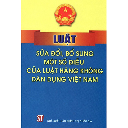 Luật Sửa Đổi, Bổ Sung Một Số Điều Của Luật Hàng Không Dân Dụng Việt Nam