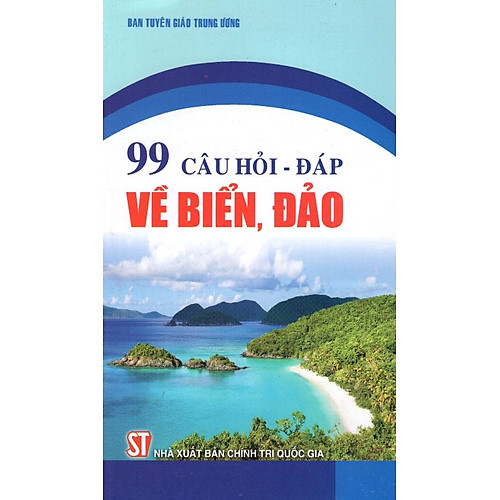 99 Câu Hỏi – Đáp Về Biển Đảo