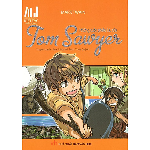 Series Truyện Tranh Kiệt Tác Văn Chương – Những Cuộc Phiêu Lưu Của Tom Sawyer