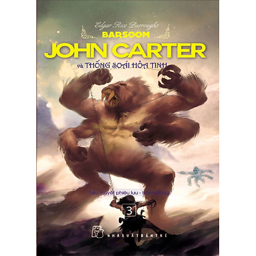 John Carter Và Thống Soái Hỏa Tinh