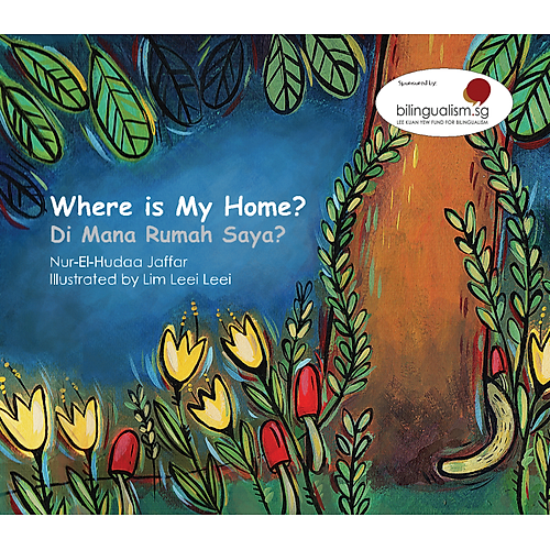 Truyện Tranh Singapore – Nhà Tôi Ở Đâu? – Where Is My Home (Song Ngữ Việt – Anh)