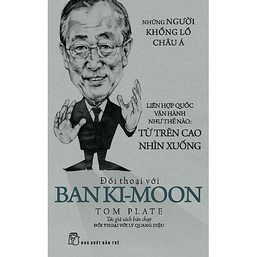 Những Người Khổng Lồ Châu Á – Đối Thoại Với Ban Ki – Moon