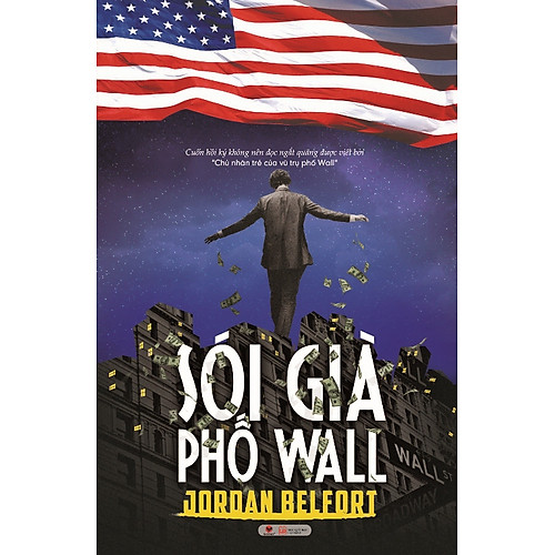 Sói Già Phố Wall (Tái Bản 2014)