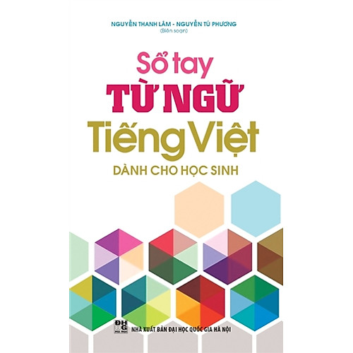 Sổ Tay Từ Ngữ Tiếng Việt (Dùng Cho Học Sinh)