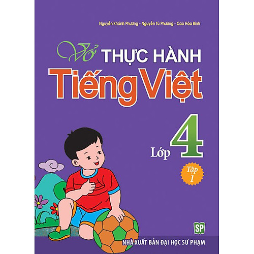 Vở Bài Tập Thực Hành Tiếng Việt Lớp 4 – Tập 1