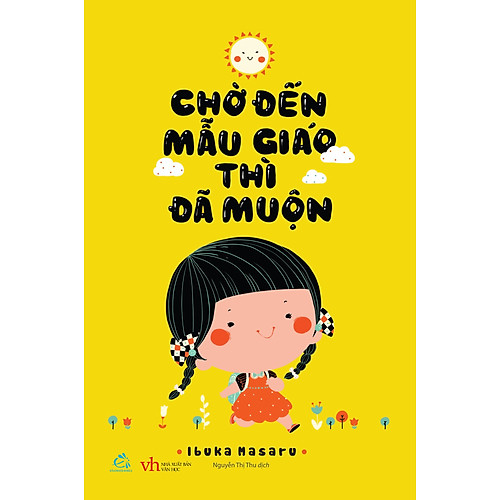 Chờ Đến Mẫu Giáo Thì Đã Muộn