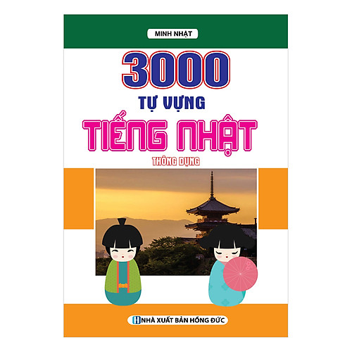 3000 Tự Vựng Tiếng Nhật Thông Dụng