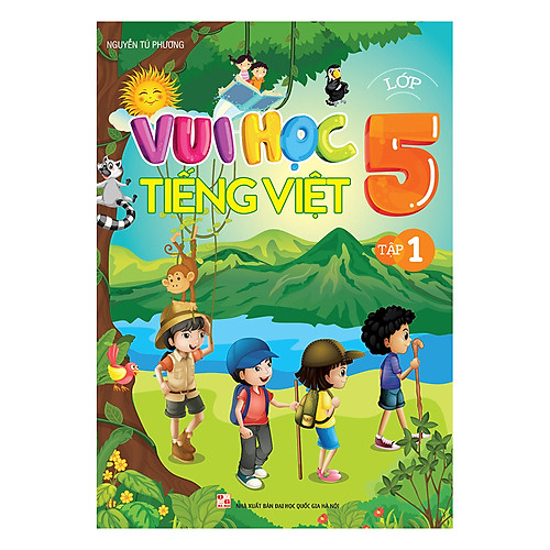 Vui Học Tiếng Việt Lớp 5 (Tập 1)