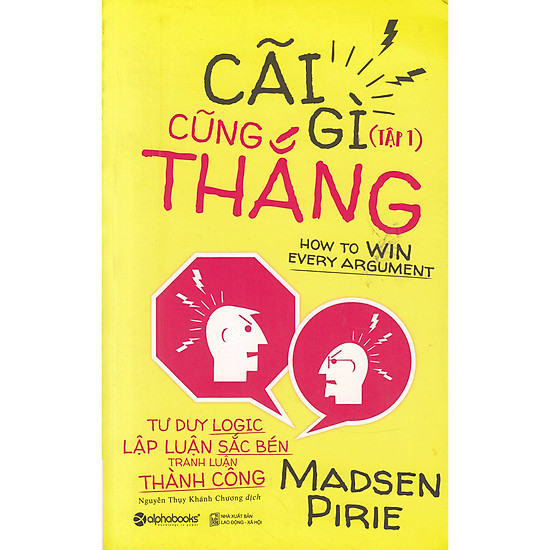 

Cãi Gì Cũng Thắng - Tập 1 (Tái Bản 2019) (Quà Tặng: Cây Viết Galaxy)